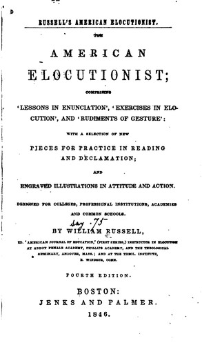 Russell's American Elocutionist. The American Elocutionist: Comprising ...