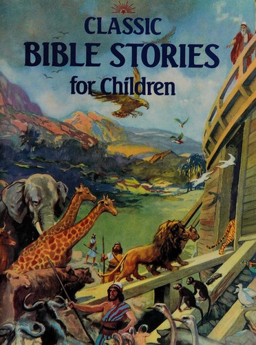 Classic Bible Stories For Children