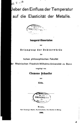 Ueber den Einfluss der Temperatur auf die Elasticität der Metalle...