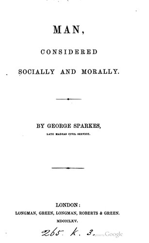 Man, considered socially and morally.