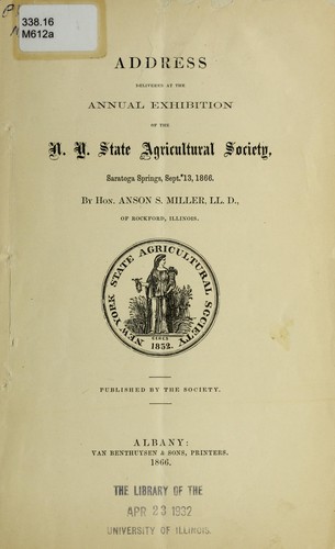 Address delivered at the annual exhibition of the N.Y. State Agricultural Society, Saratoga Springs, Sept. 13, 1866