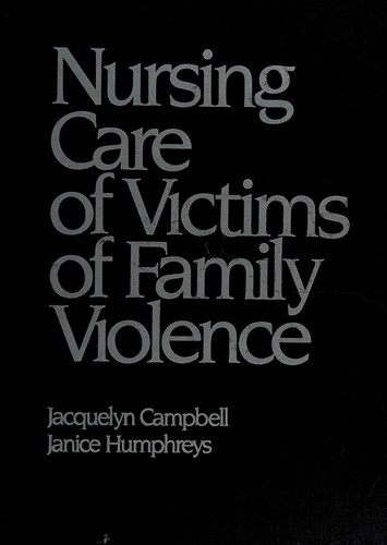 Nursing care of victims of family violence