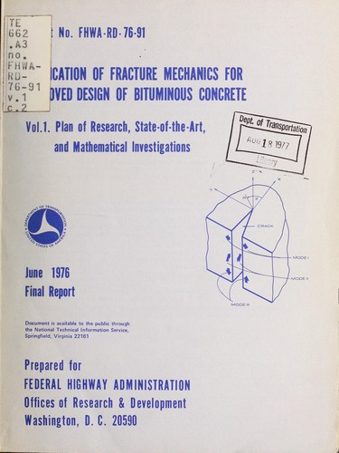 Application of fracture mechanics for improved design of bituminous concrete