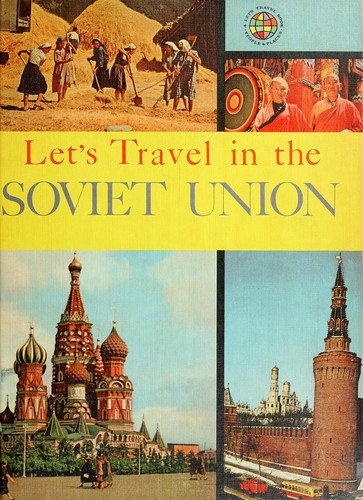 Let's travel in the Soviet Union.