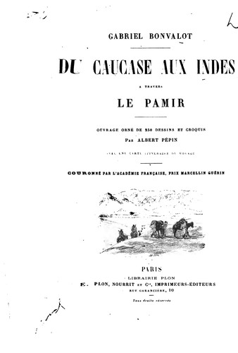 Du Caucase aux Indes a travers le Pamir