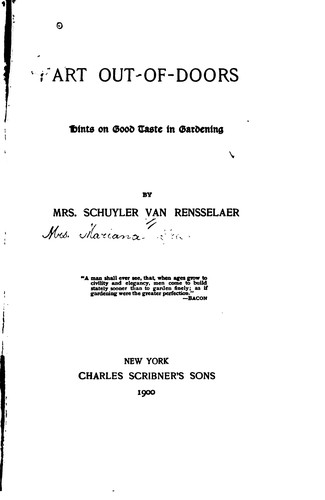 Art Out-of-doors: Hints on Good Taste in Gardening