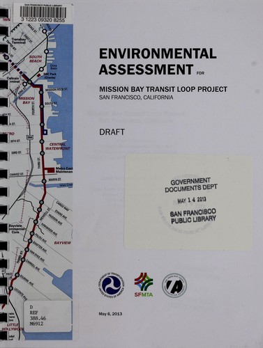 Draft environmental assessment for Mission Bay Transit Loop Project