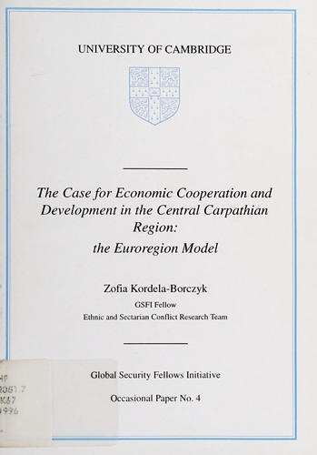 The case for economic cooperation and development in the Central Carpathian Euroregion