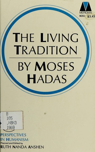 The living tradition.