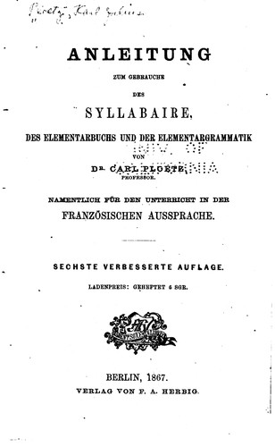 Anleitung zum Gebrauche des Syllabaire: Des Elementarbuchs und der ...