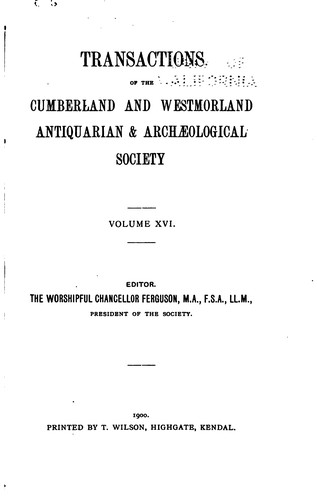 Transactions of the Cumberland & Westmorland Antiquarian & Archeological Society