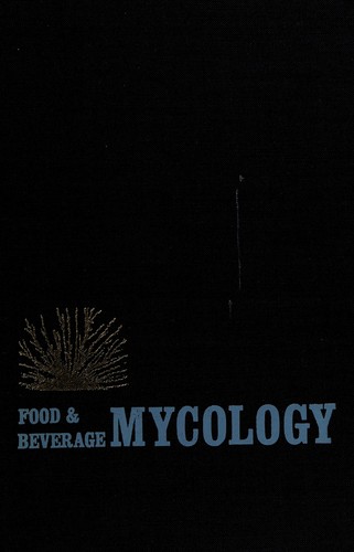 Food and beverage mycology