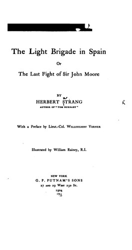 The Light brigade in Spain; or, The last fight of Sir John Moore