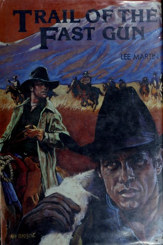 Trail of the Fast Gun