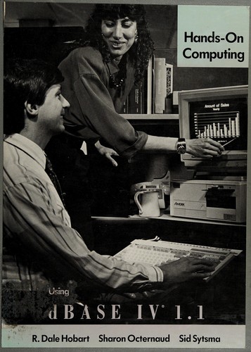 Hands-on computing, using dBase IV 1.1