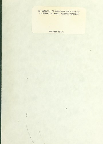 An analysis of candidate ship classes as potential Naval Reserve trainers