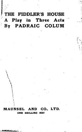The Fiddler's House: A Play in Three Acts