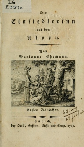 Die Einsiedlerinn aus den Alpen