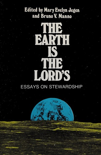 The Earth is the Lord's