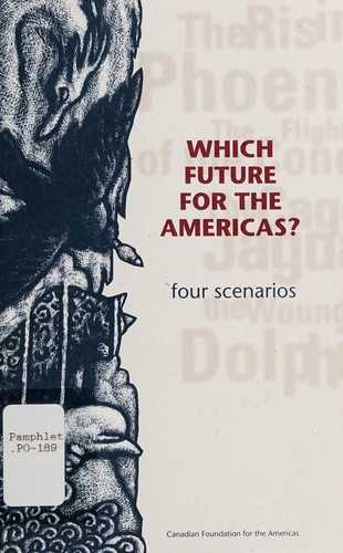 Which Future for the Americas?: Four Scenarios