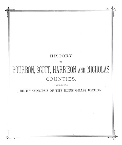 History of Bourbon, Scott, Harrison and Nicholas counties, Kentucky