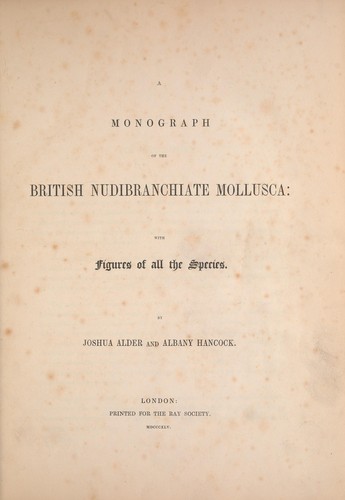 A monograph of the British nudibranchiate Mollusca