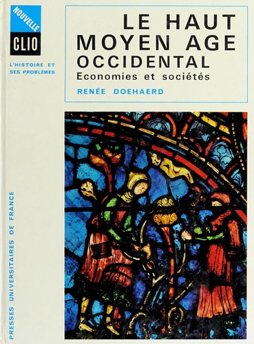 Le haut Moyen Age occidental