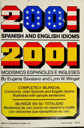 2001 Spanish and English Idioms = 2001 modismos españoles e ingleses