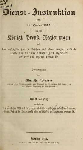 Dienst-Instruktion vom 23 Oktober 1817 für die Königl. Presz. Regierungen