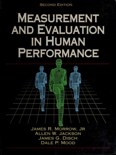 Measurement and evaluation in human performance