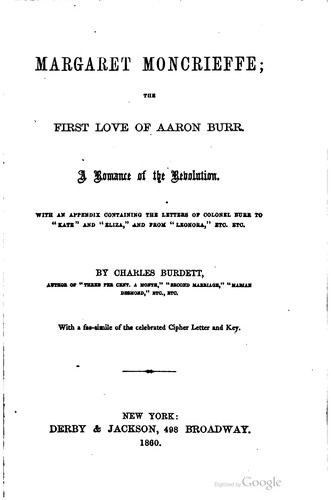 Margaret Moncrieffe; the first love of Aaron Burr.