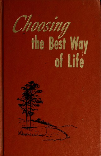 Choosing the best way of life
