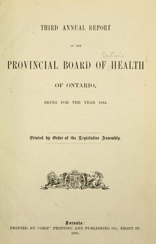 Annual report of the Provincial Board of Health of Ontario being for the year ...