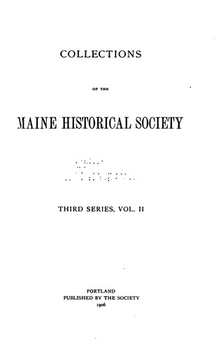 Collections of the Maine Historical Society. [1st Ser