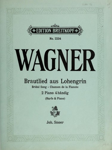 Brautlied aus Lohengrin =