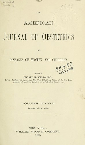 The American journal of obstetrics and diseases of women and children